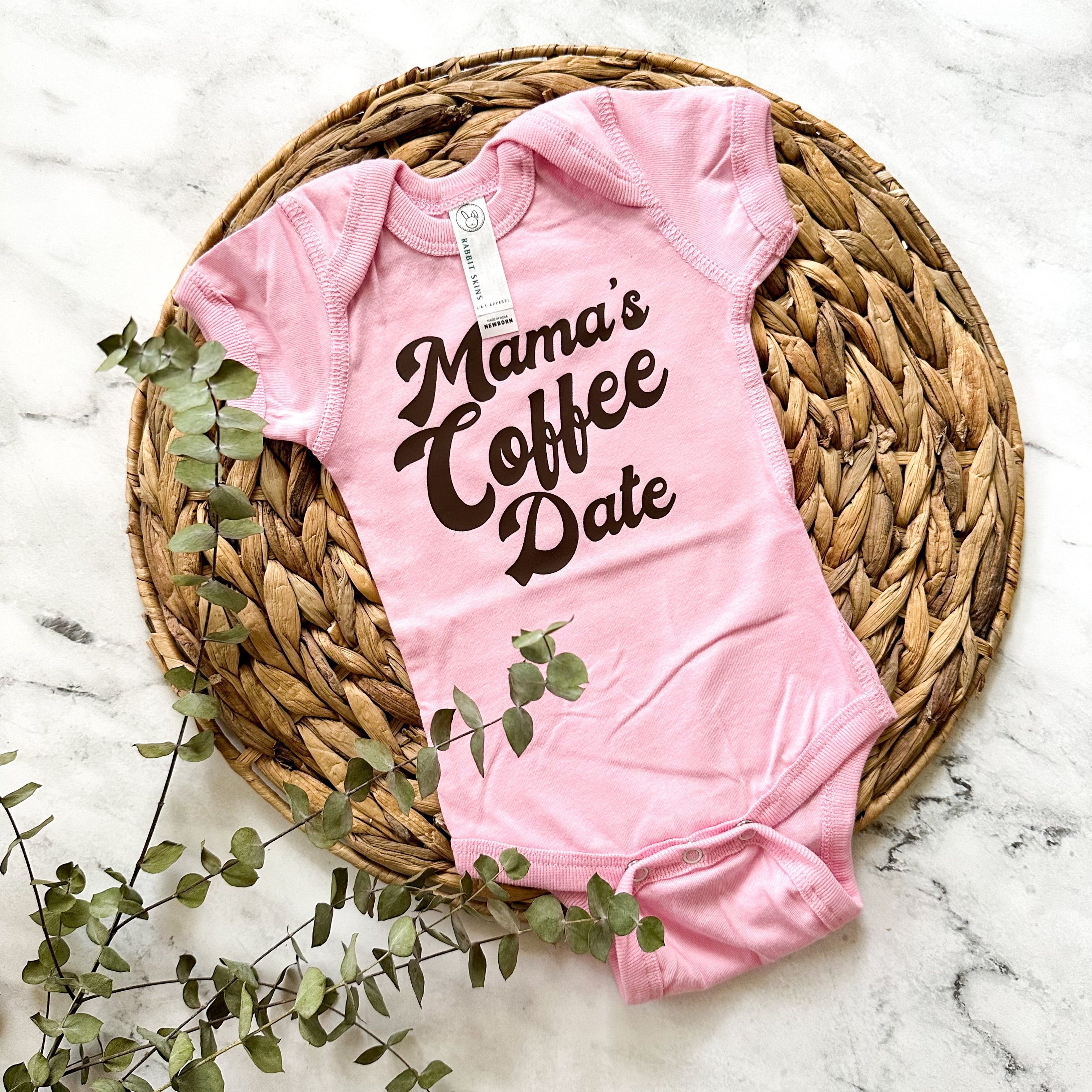 Mama's Coffee Date | Newborn Pink Bodysuit
