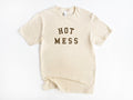 Hot Mess Tee