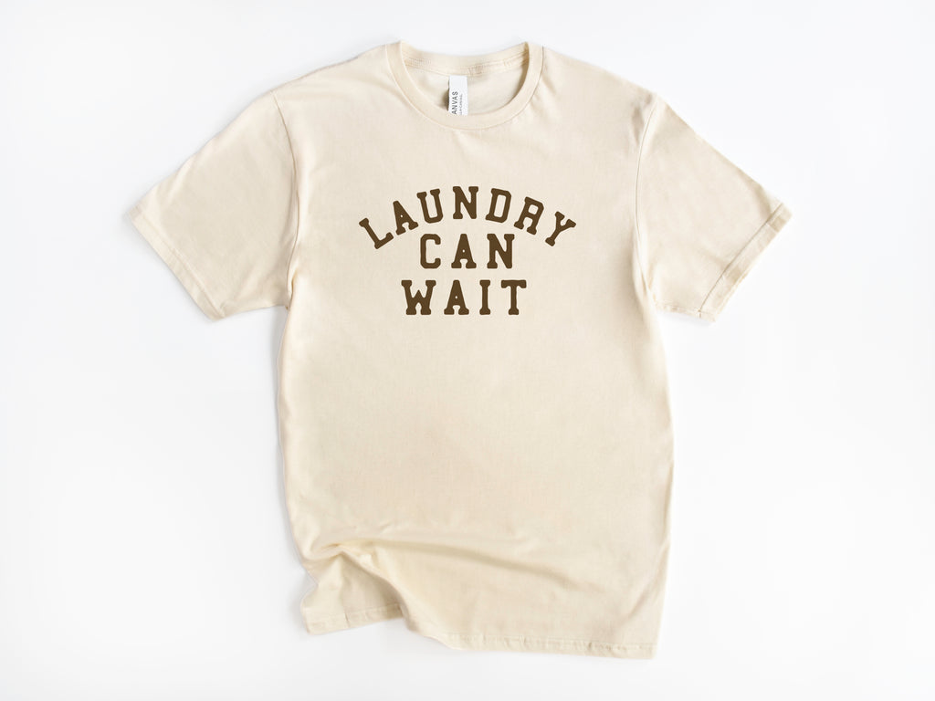 Laundry Can Wait Tee