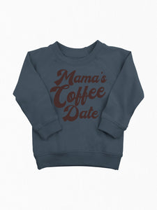 Mama's Coffee Date Organic Crewneck Pullover