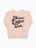 Load image into Gallery viewer, Mama&#39;s Coffee Date Organic Crewneck Pullover
