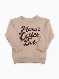 Mama's Coffee Date Organic Crewneck Pullover
