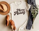 Load image into Gallery viewer, Mama In The Making Tee
