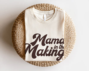 Mama In The Making Tee