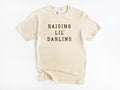Raising Lil' Darlins Tee