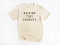 Raising Tiny Cowboys Tee