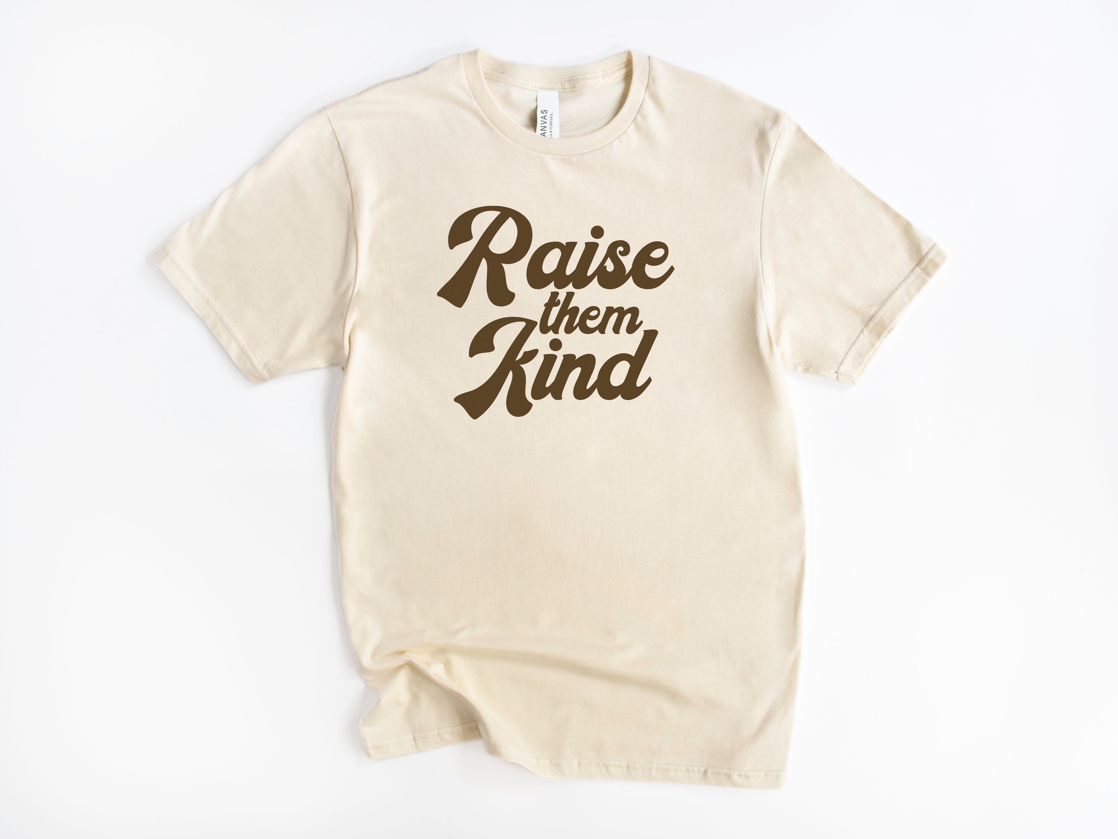 Raise Them Kind Tee