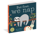 But First, We Nap