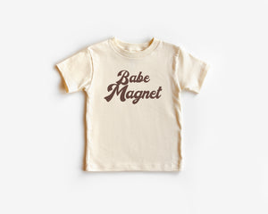 Babe Magnet Tee
