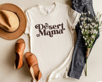 Load image into Gallery viewer, Desert Mama Tee
