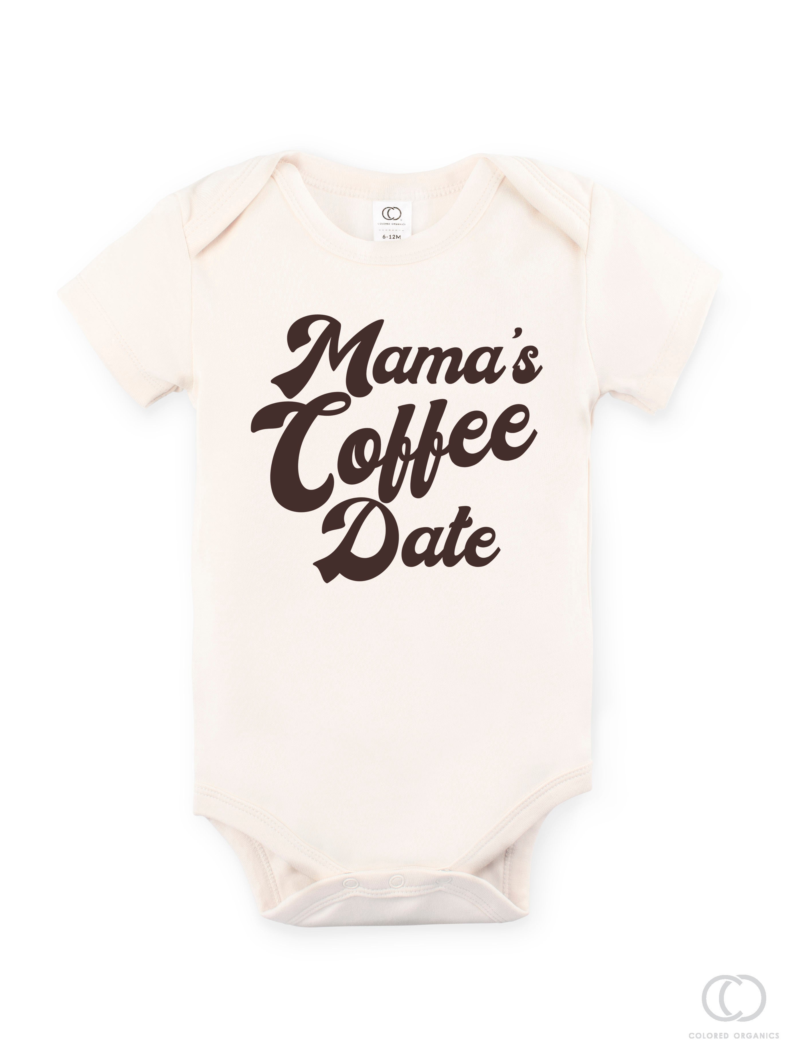 "Mama's Coffee Date™️" Organic Baby Bodysuit