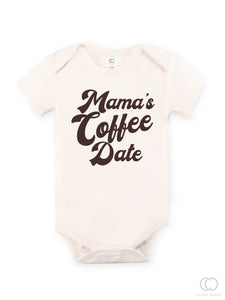 "Mama's Coffee Date™️" Organic Baby Bodysuit