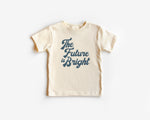 Load image into Gallery viewer, The Future Is Bright Organic Tee
