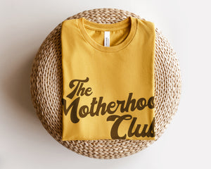 The Motherhood Club Tee
