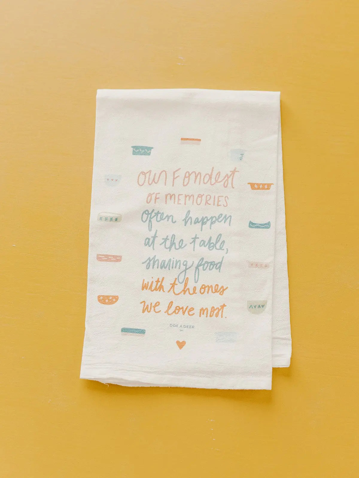 Our Fondest Memories | Flour Sack Towel